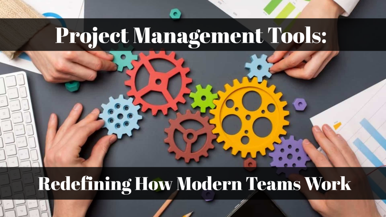 Project Management Tools: The Backbone of Modern Tech Teams